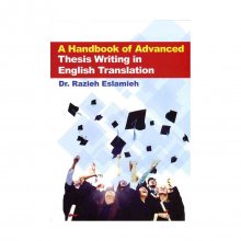 کتاب زبان A Handbook Of Advanced Thesis Writing in English Translation