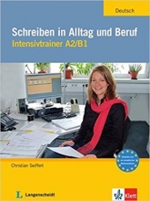 کتاب زبان Schreiben in Alltag und Beruf: Intensivtrainer A2 / B1