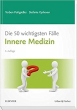 Die 50 wichtigsten Fälle Innere Medizin