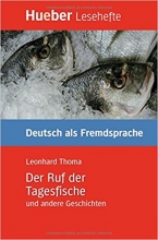 Der Ruf der Tagesfische und andere Geschichten - Leseheft