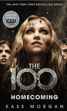 کتاب رمان انگلیسی بازگشت به خانه جلد سوم homecoming The 100 Series Book3