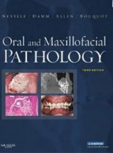 Oral and Maxillofacial pathology NEVILLE 2009