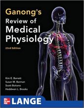 کتاب زبان گانونگز ریویو اف مدیکال فیزیولوژی  Ganongs Review of Medical Physiology 23rd Edition 2010