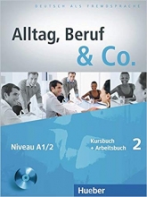 کتاب آلمانی آلتگ بقوف اند کو Alltag Beruf & Co Kurs und Arbeitsbuch 2 zum Arbeitsbuch