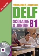 کتاب آزمون فرانسه دلف اسکولیر ات جونیور DELF B1 Scolaire et Junior + DVD-ROM Nouvelle édition