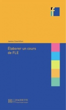 کتاب زبان Collection F - Elaborer un cours de FLE