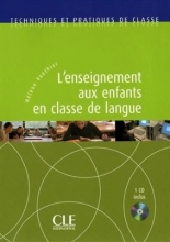 کتاب زبان فرانسه آموزش کودکان L'enseignement aux enfants en classe de langue