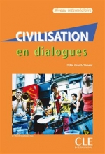 کتاب زبان فرانسه سیویلایزیشن ان دیالوگ Civilisation en dialogues - intermediaire رنگی
