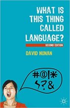 کتاب What Is This Thing Called Language 2nd Nunan